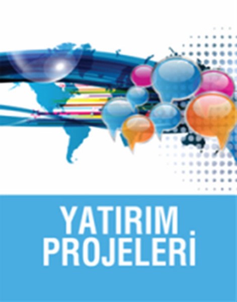 BİLECİK İLİ  YATIRIM PROJELERİ